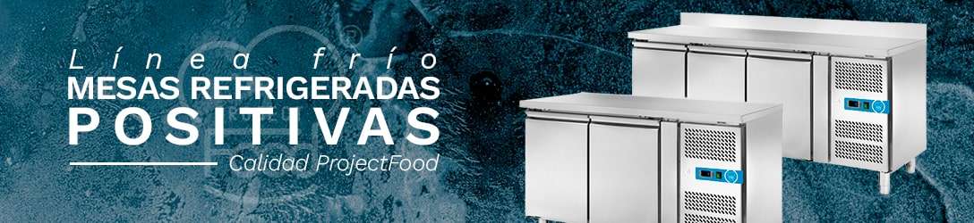 MESAS REFRIGERADAS POSITIVAS TEMP. de -2°C a+8°C